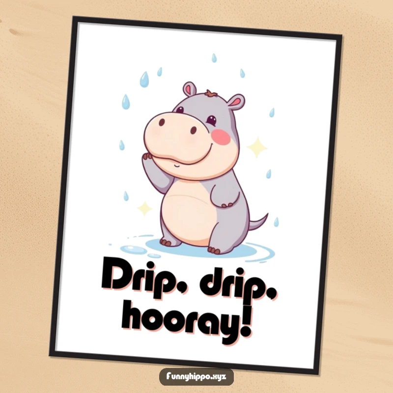 Funny Kawaii Hippo Poster artwork showing a comical chase after falling raindrops, perfect humorous decor.