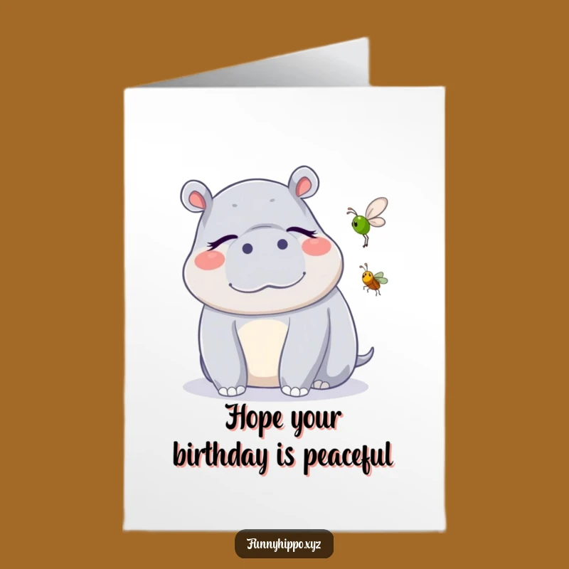 Peaceful Free Printable Hippo Birthday Card - Funny Zen Downloadable Gift!