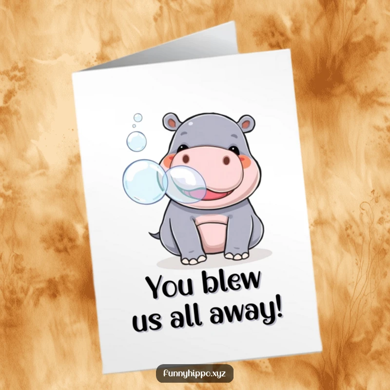Funny Free Printable Congratulations Card: Kawaii hippo blowing giant bubbles, symbolizing a joyful and successful new venture.